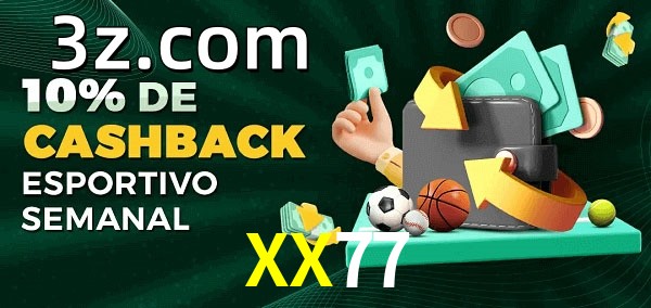 10% de bônus de cashback na XX77